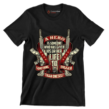 A hero is someone who has given his or her life to something bigger than oneself u.s. army veteran.png - Veterans Themed T-Shirt-Black-S-Custom One Express