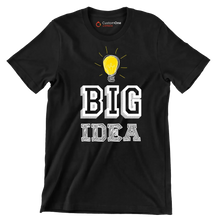 Big Idea - Motivational Themed T-Shirt-Black-S-Custom One Express