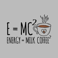 E=MCı ENERGY = MILK COFFEEı - Coffee Themed T-Shirt-Blue-S-Custom One Express