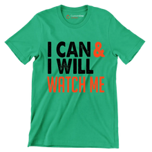 I Can I Will Watch Me - Motivational Themed T-Shirt-Green-S-Custom One Express