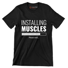 Installing Muscles Please Wait - Gym Themed T-Shirt-Black-S-Custom One Express