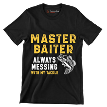 Master baiter always messing with my tackle - Fishing Themed T-Shirt-Black-S-Custom One Express