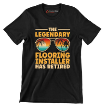 The legendary flooring installer has retired - Retirement Themed T-Shirt-Black-S-Custom One Express