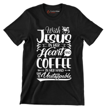 With Jesus in her Heart and Coffee in her hand She is Unstoppable - Coffee Themed T-Shirt-Black-S-Custom One Express