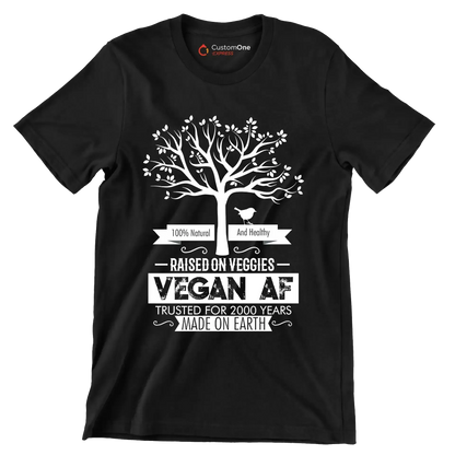 100% Natural and healthy raised on veggies vegan af trusted for 2000 years made on earth - Vegan Themed T-Shirt-Black-S-Custom One Express