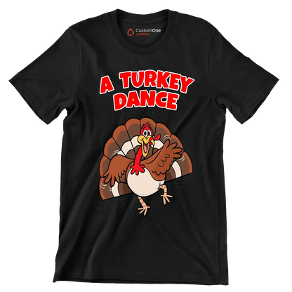 A Turkey Dance - Thanksgiving Themed T-Shirt-Black-S-Custom One Express