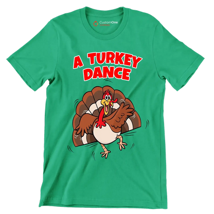 A Turkey Dance - Thanksgiving Themed T-Shirt-Green-S-Custom One Express