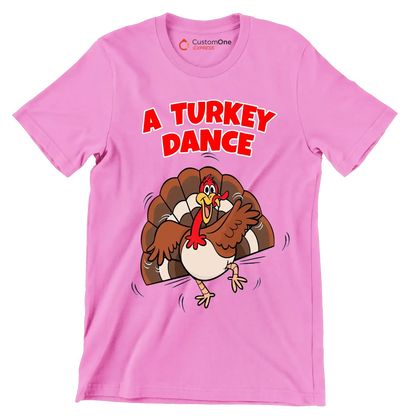 A Turkey Dance - Thanksgiving Themed T-Shirt-Pink-S-Custom One Express
