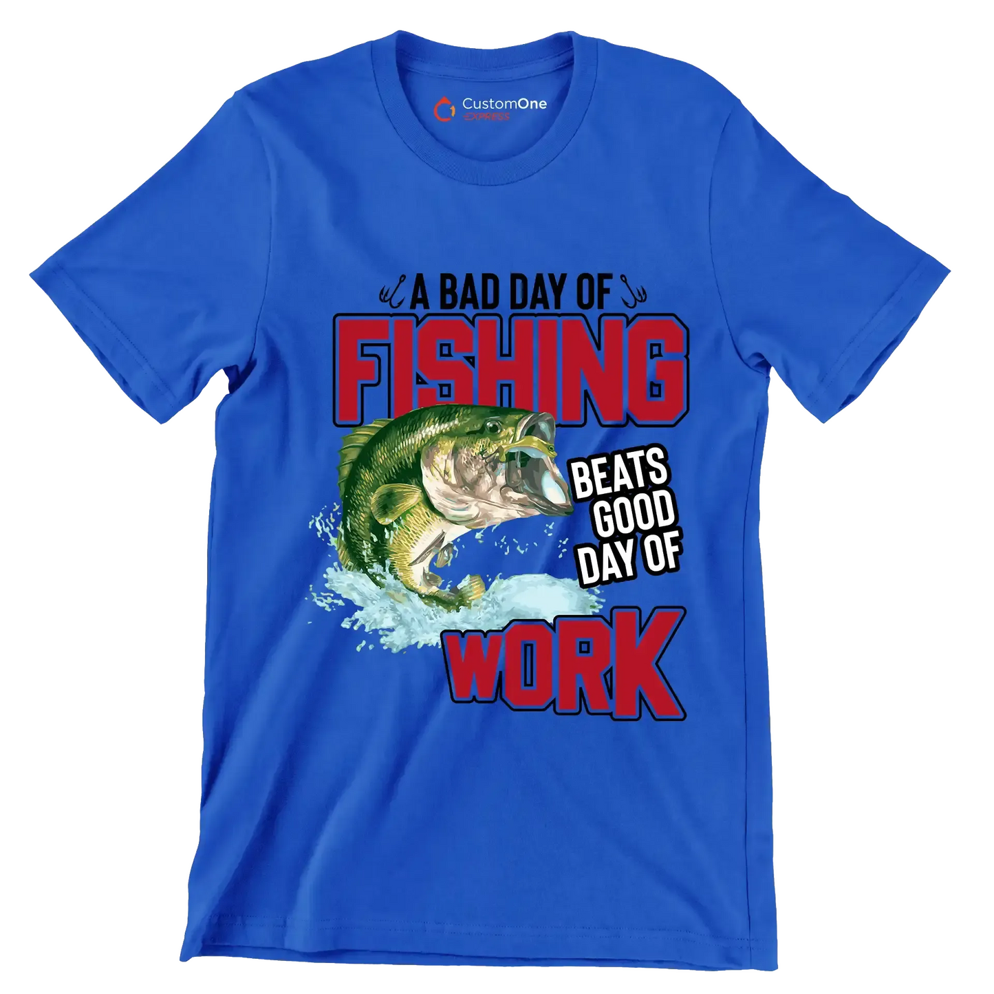A bad day of fishing beats good day of work - Fishing Themed T-Shirt-Blue-S-Custom One Express