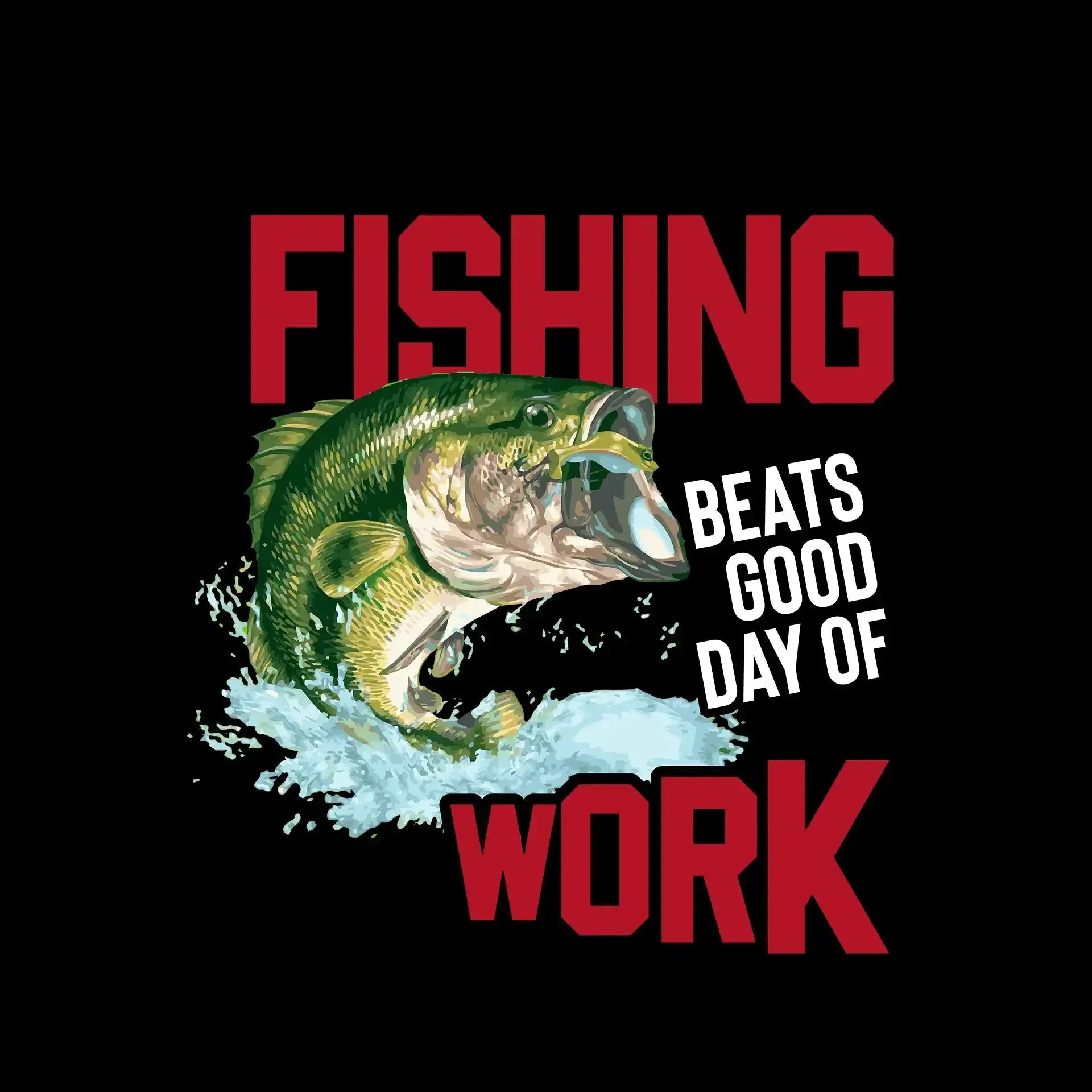 A bad day of fishing beats good day of work - Fishing Themed T-Shirt-Black-S-Custom One Express