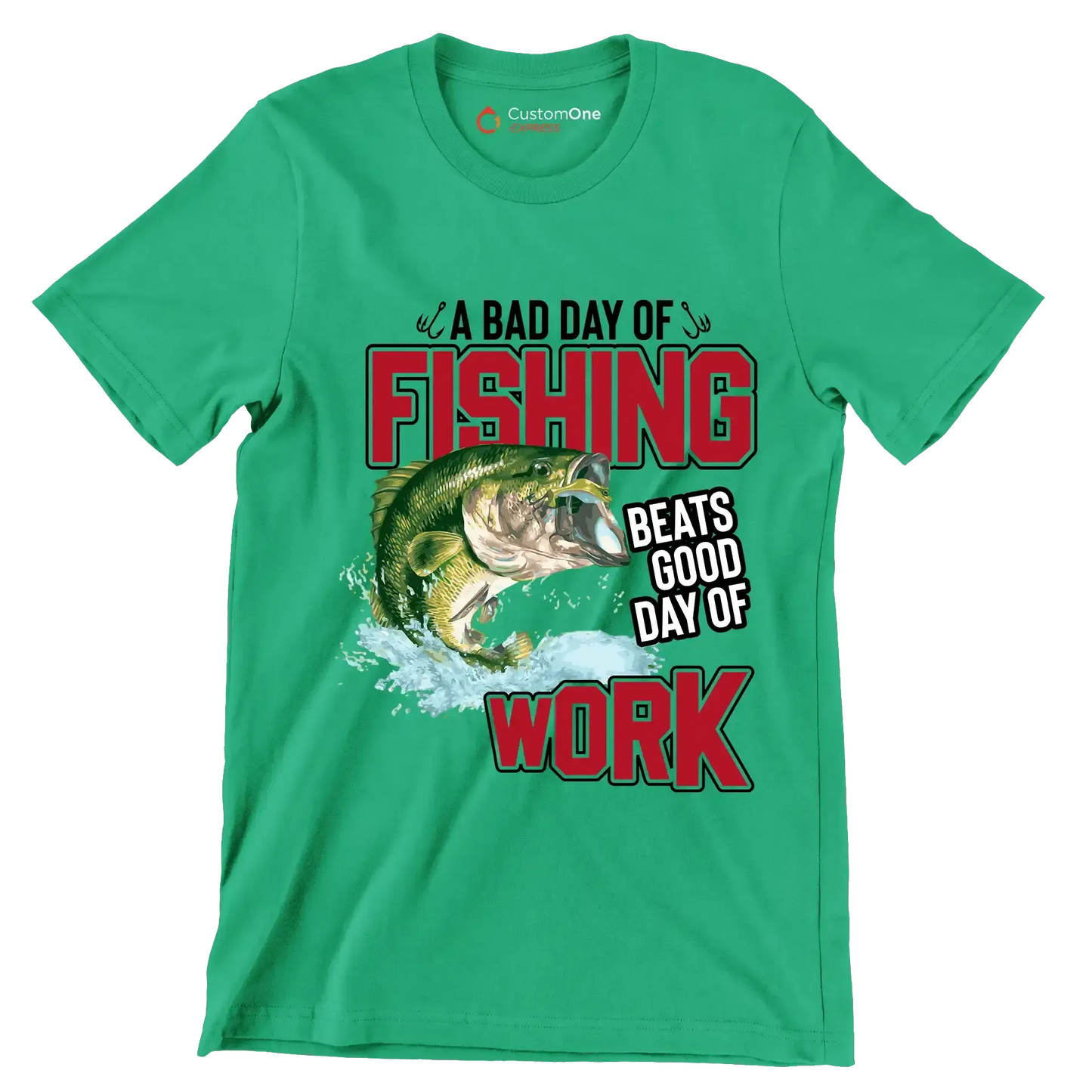 A bad day of fishing beats good day of work - Fishing Themed T-Shirt-Green-S-Custom One Express