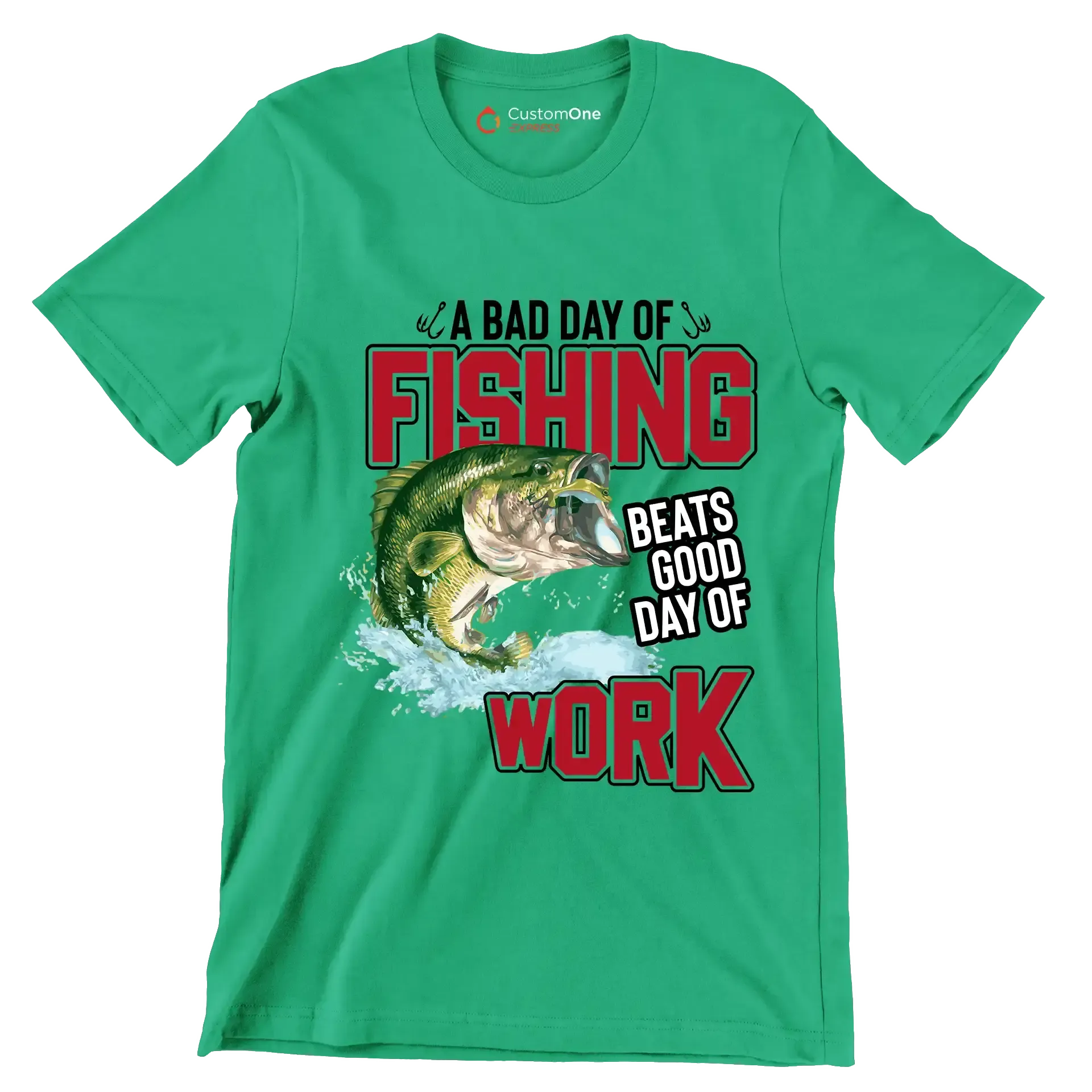 A bad day of fishing beats good day of work - Fishing Themed T-Shirt-Green-S-Custom One Express