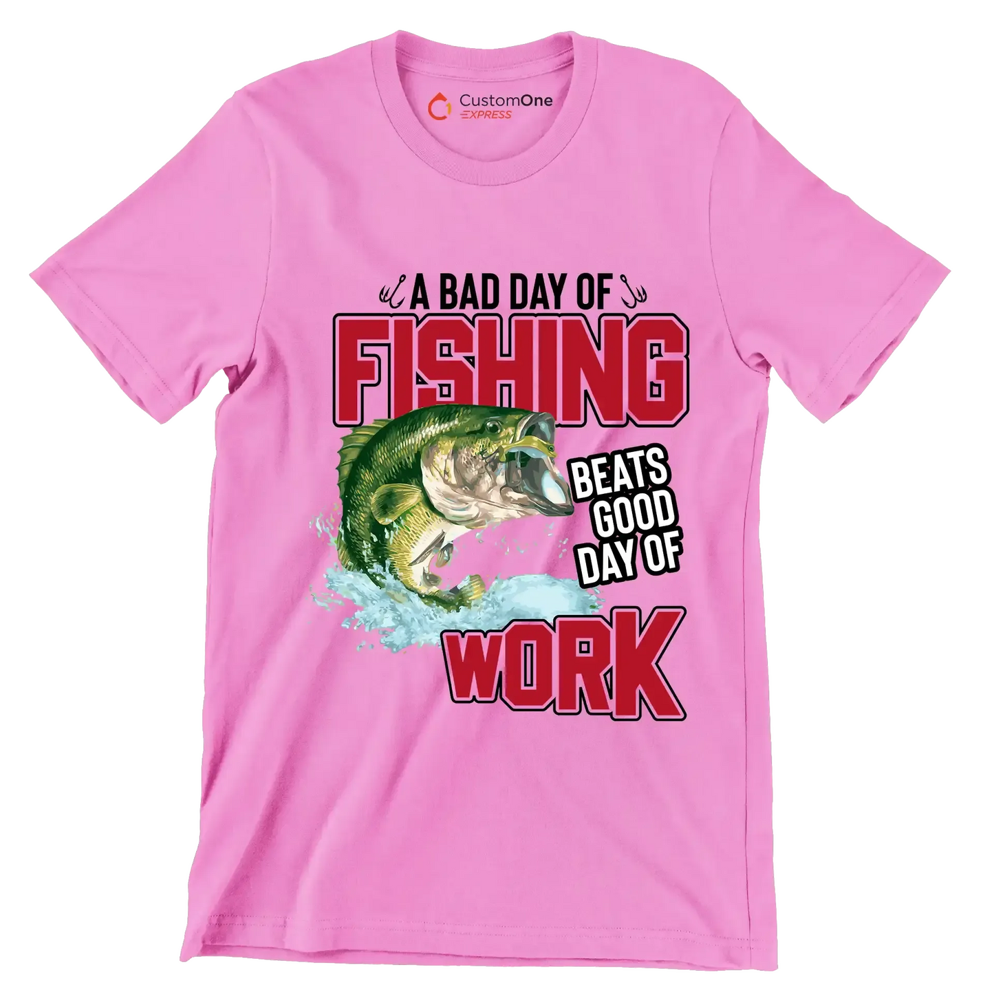 A bad day of fishing beats good day of work - Fishing Themed T-Shirt-Pink-S-Custom One Express