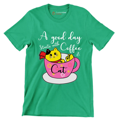 A good day starts with Coffee & Cat - Coffee Themed T-Shirt-Green-S-Custom One Express