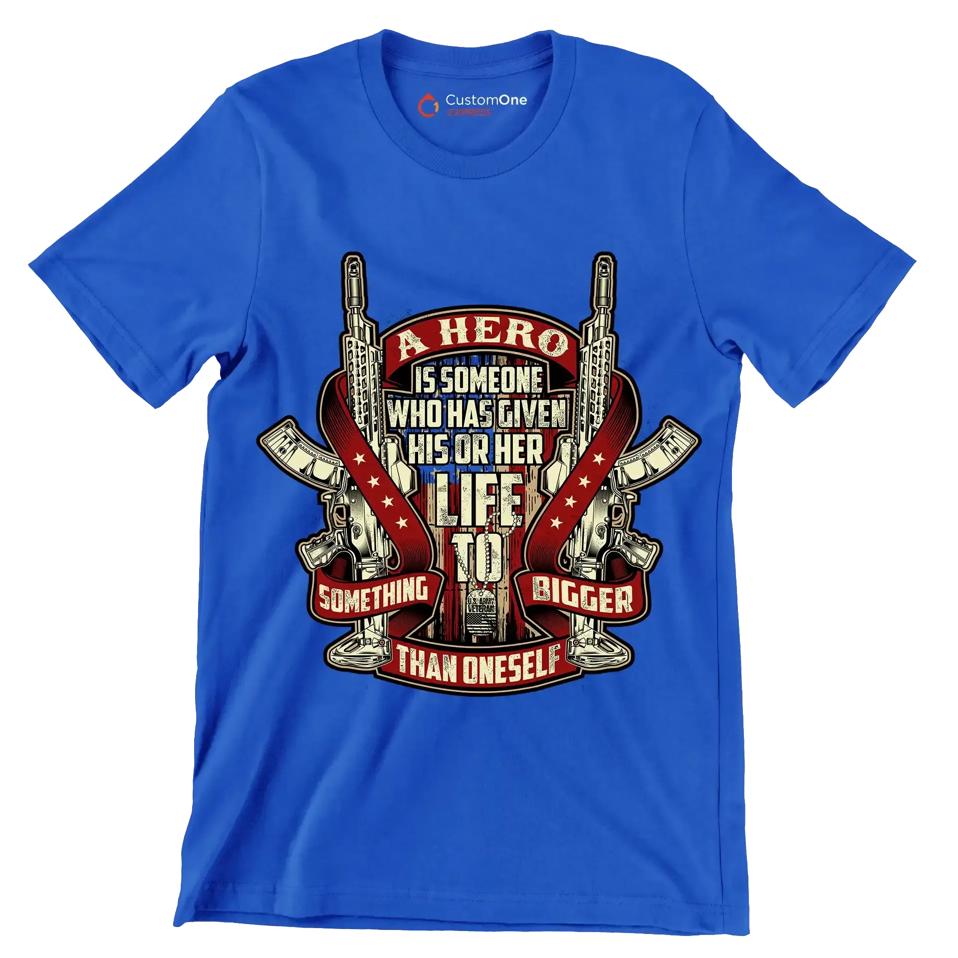 A hero is someone who has given his or her life to something bigger than oneself u.s. army veteran.png - Veterans Themed T-Shirt-Blue-S-Custom One Express