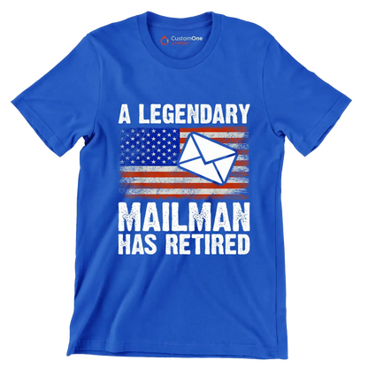 A legendary mailman has retired - Retirement Themed T-Shirt-Blue-S-Custom One Express