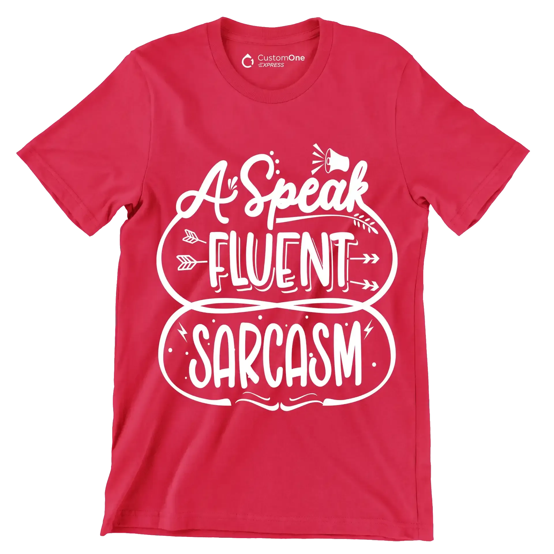 A speak fluent sarcasm - Sarcasm Themed T-Shirt-Red-S-Custom One Express