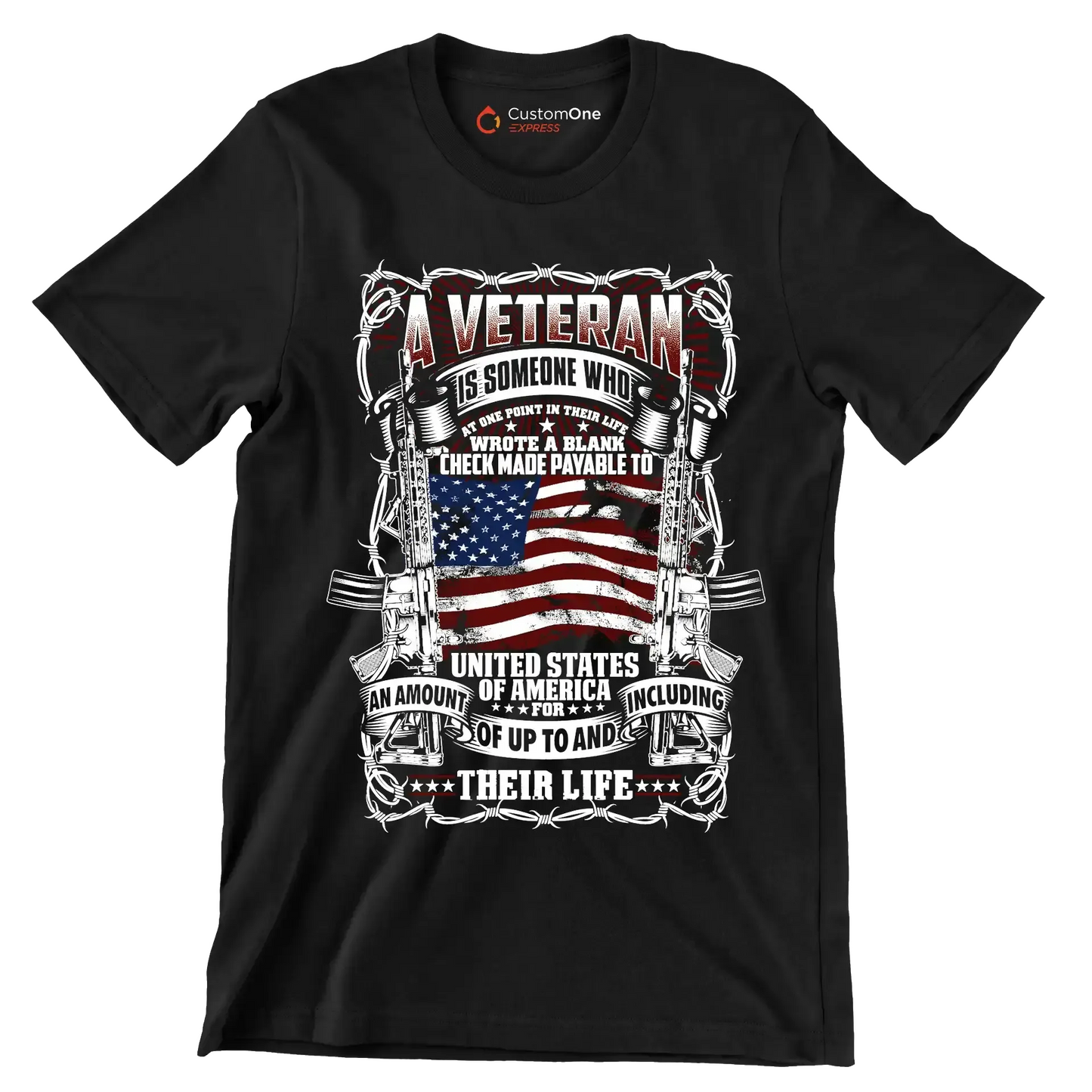 A veteran is someone who wrote a blank check made payable to united states of america for an amount of up to and including their life - Veterans Themed T-Shirt-Black-S-Custom One Express