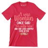 A wise woman once said I'm outta here and she lived happily ever after - Retirement Themed T-Shirt-Red-S-Custom One Express