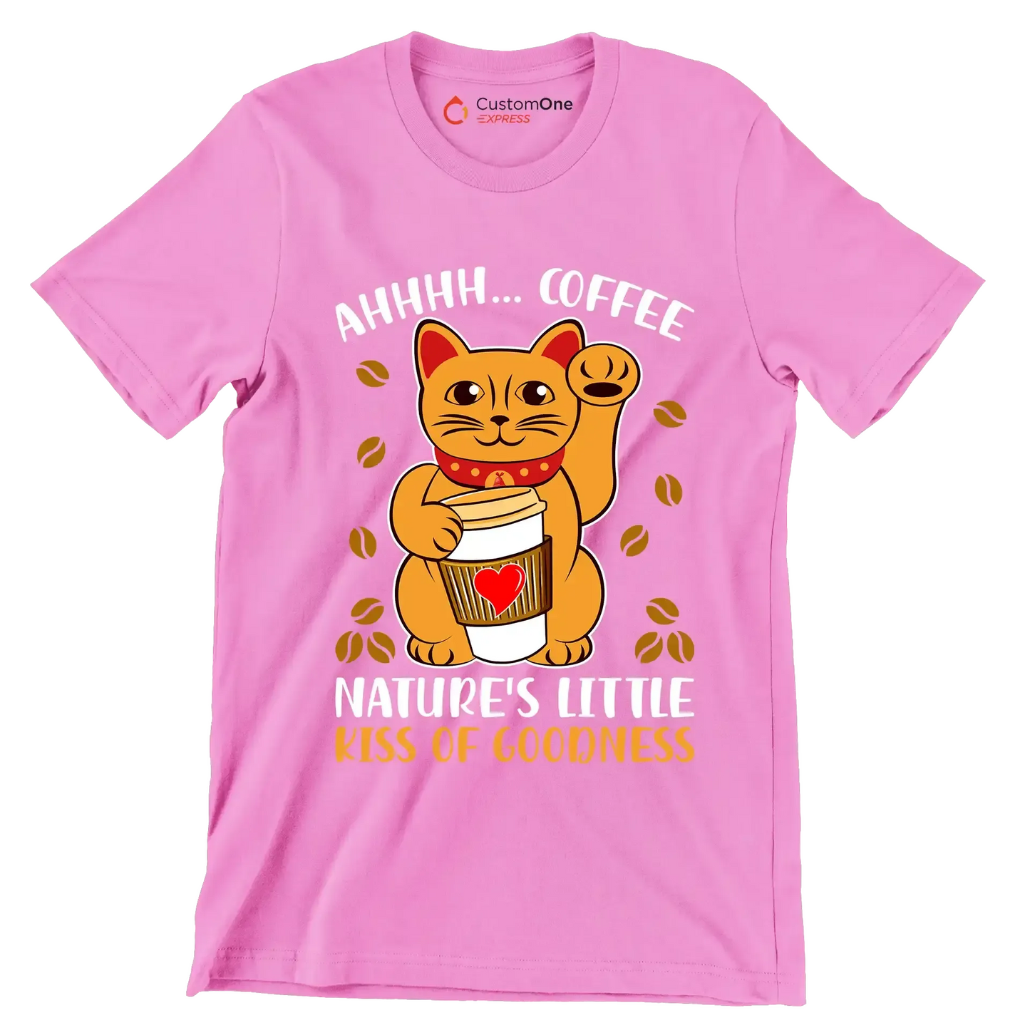 AHHHH... COFFEE NATURE'S LITTLE KISS OF GOODNESS - Coffee Themed T-Shirt-Pink-S-Custom One Express