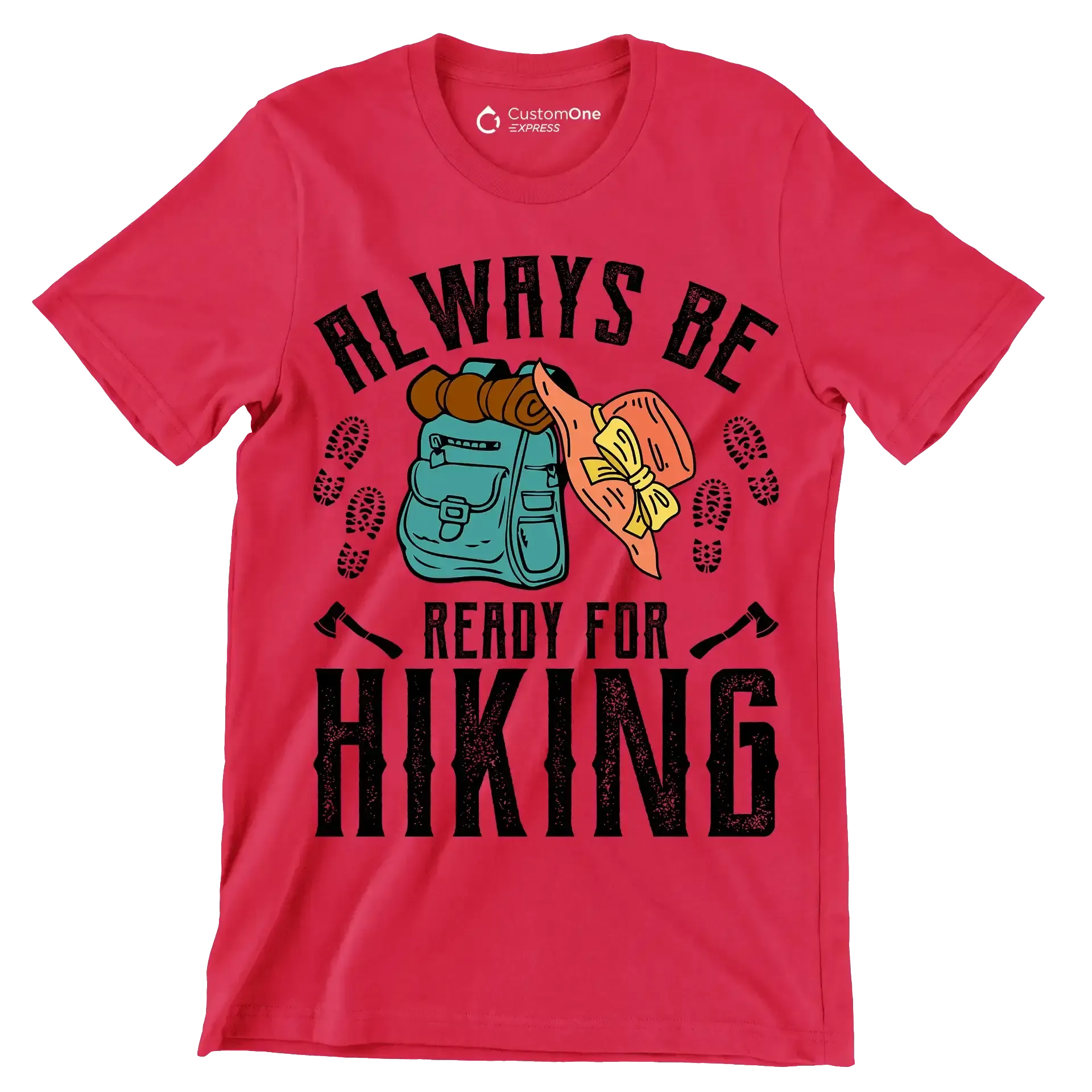 ALWAYS BE READY FOR HIKING - Hiking Themed T-Shirt-Red-S-Custom One Express