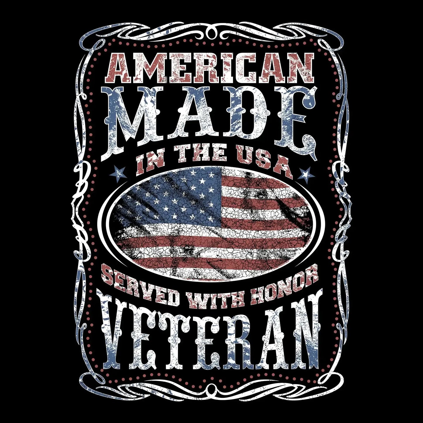 AMERICAN MADE IN THE USA SERVED WITH HONOR VETERAN - Veterans Themed T-Shirt-Black-S-Custom One Express