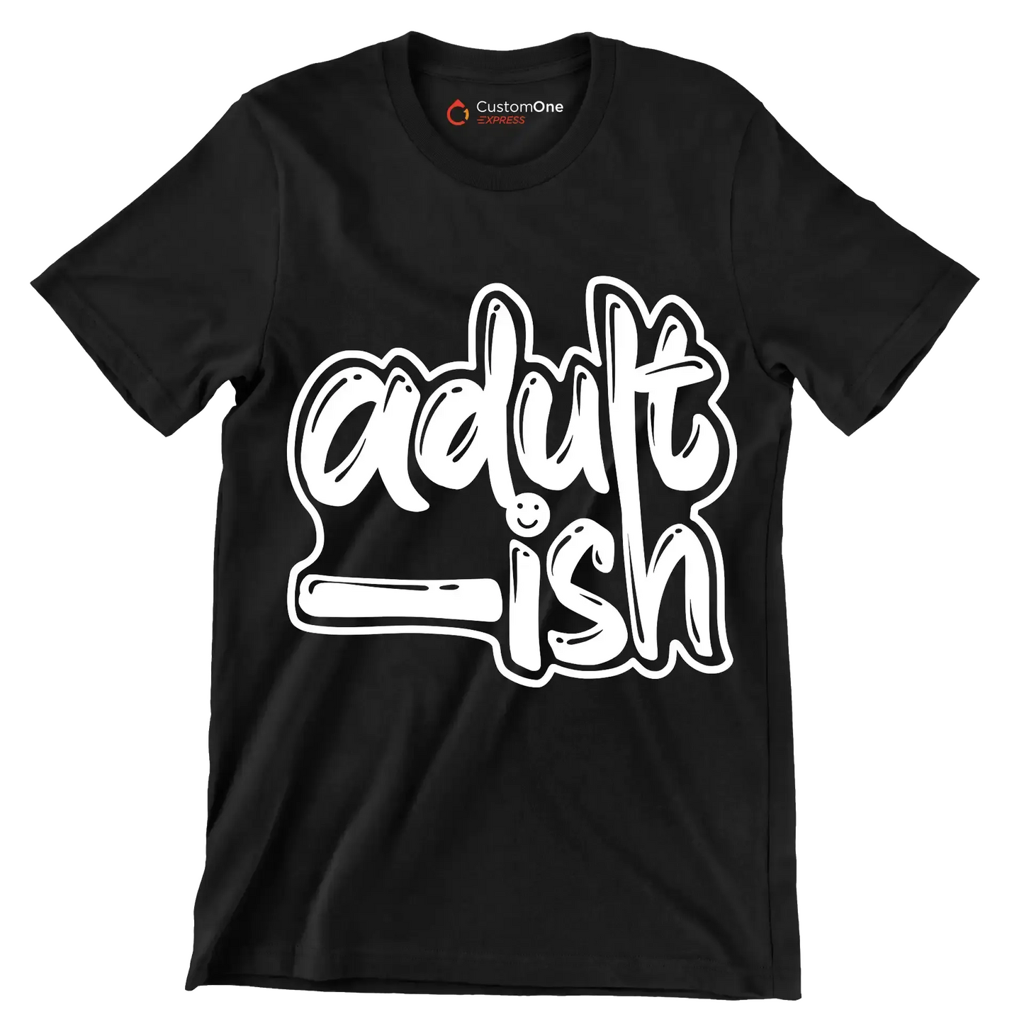 Adult - ish - Sarcasm Themed T-Shirt-Black-S-Custom One Express