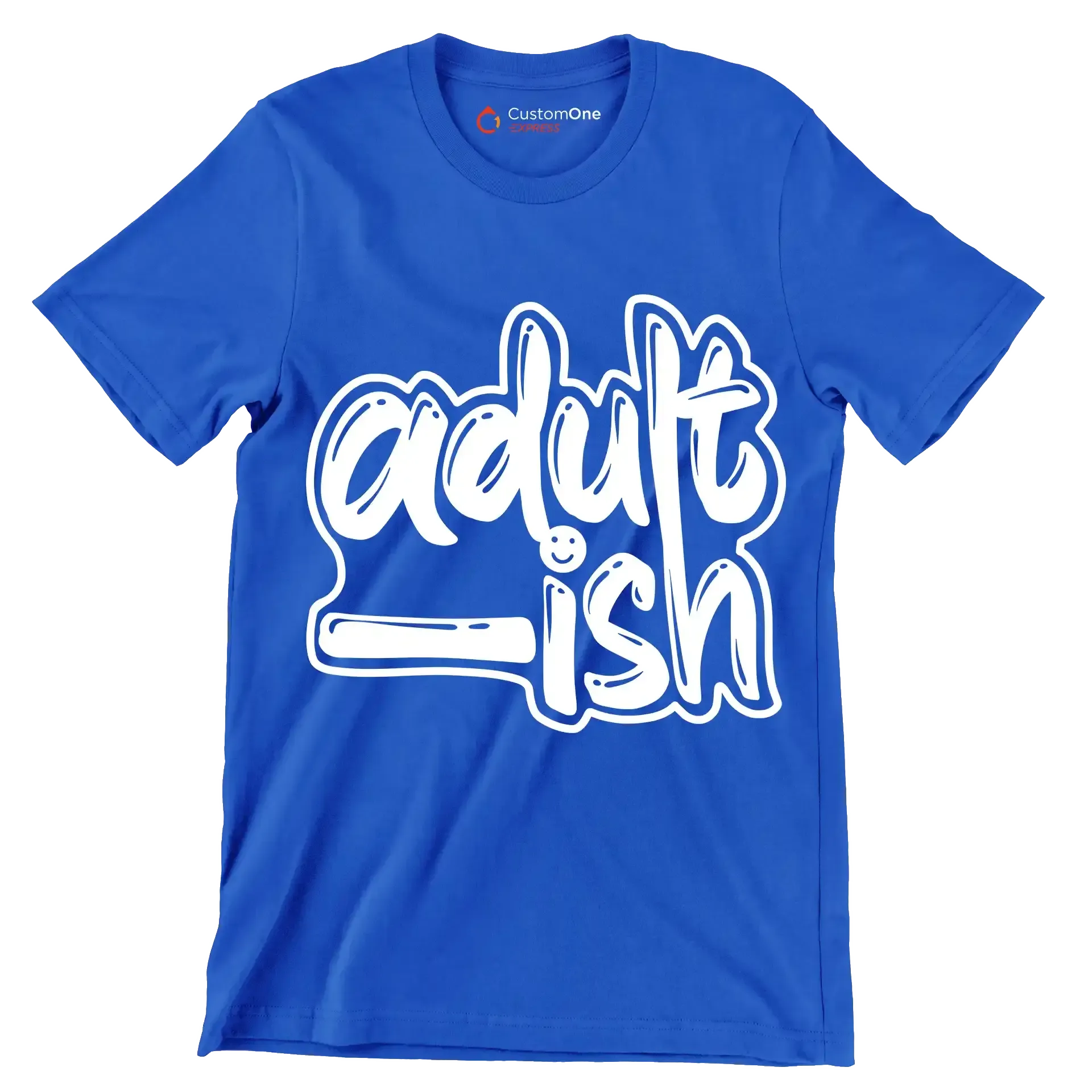 Adult - ish - Sarcasm Themed T-Shirt-Blue-S-Custom One Express