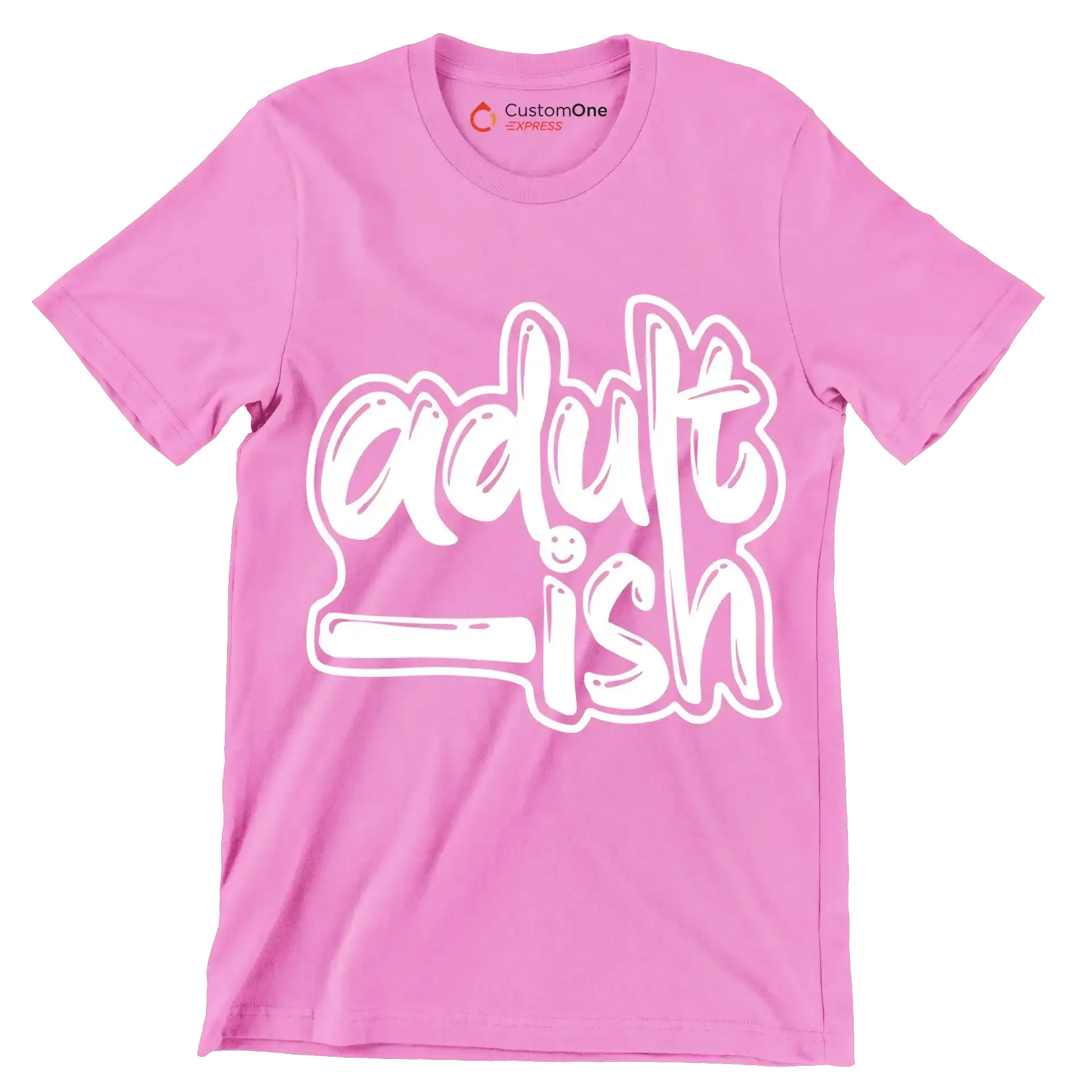 Adult - ish - Sarcasm Themed T-Shirt-Pink-S-Custom One Express