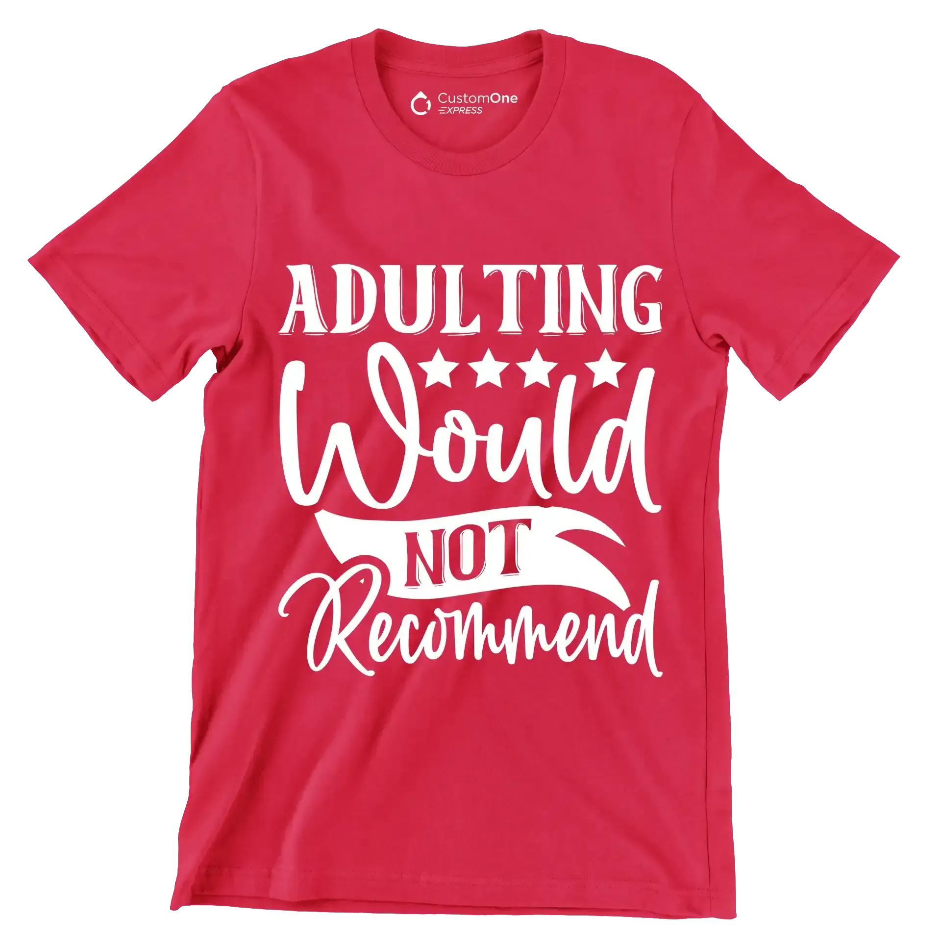 Adulting would not recommend - Sarcasm Themed T-Shirt-Red-S-Custom One Express