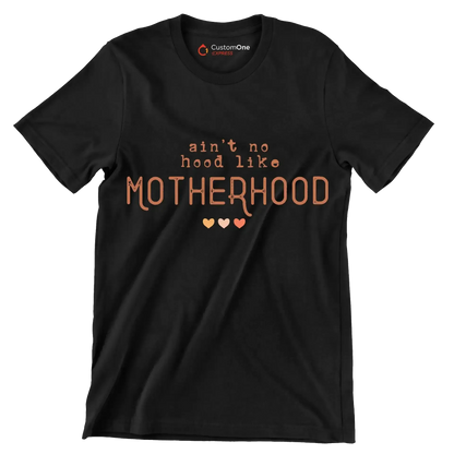 Aint No Hood Like Motherhood - Mother’s Day T-Shirt-Black-S-Custom One Express