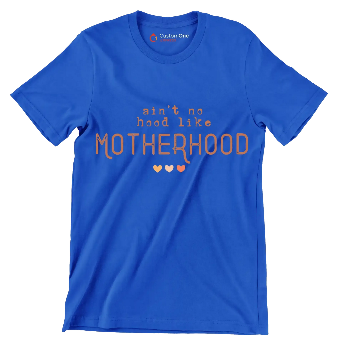 Aint No Hood Like Motherhood - Mother’s Day T-Shirt-Blue-S-Custom One Express