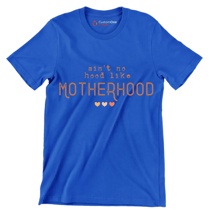 Aint No Hood Like Motherhood - Mother’s Day T-Shirt-Blue-S-Custom One Express