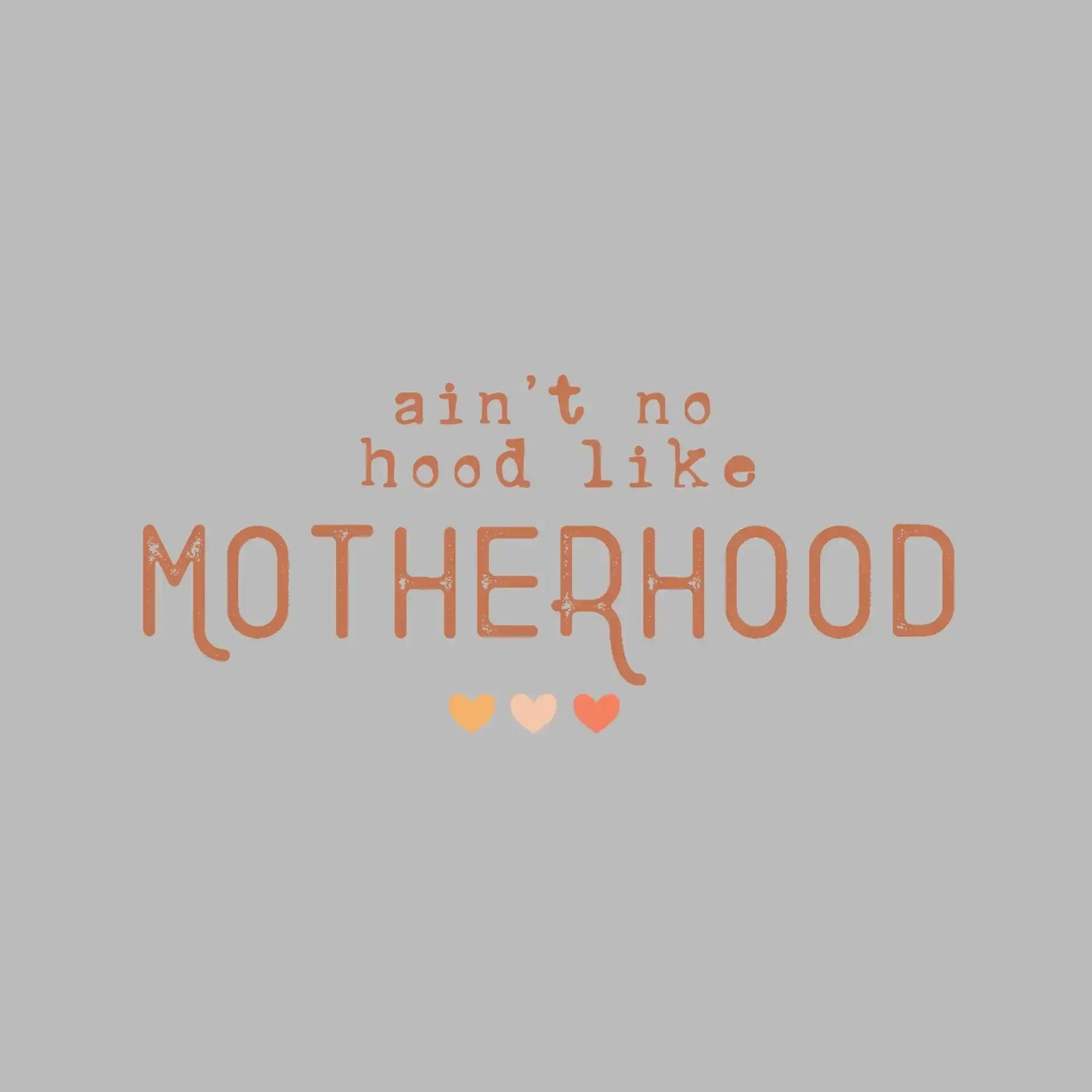 Aint No Hood Like Motherhood - Mother’s Day T-Shirt-Black-S-Custom One Express