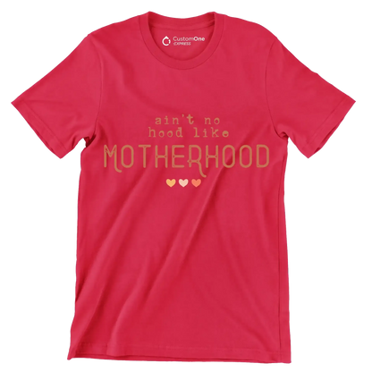 Aint No Hood Like Motherhood - Mother’s Day T-Shirt-Red-S-Custom One Express