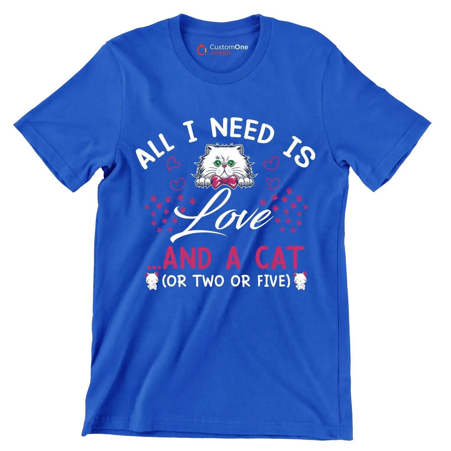 All I need is love ...and a cat (or two or five) - Cat Themed T-Shirt-Blue-S-Custom One Express
