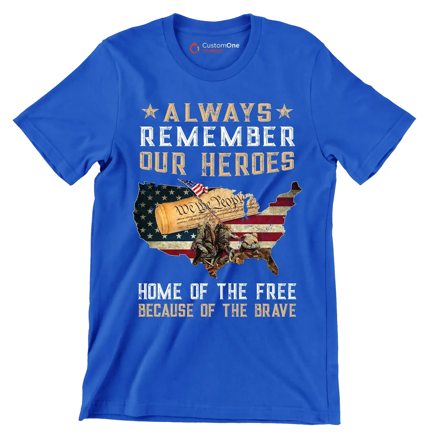 Always Remember Our Heroes Home Of The Free Because Of The Brave - Veterans Themed T-Shirt-Black-S-Custom One Express