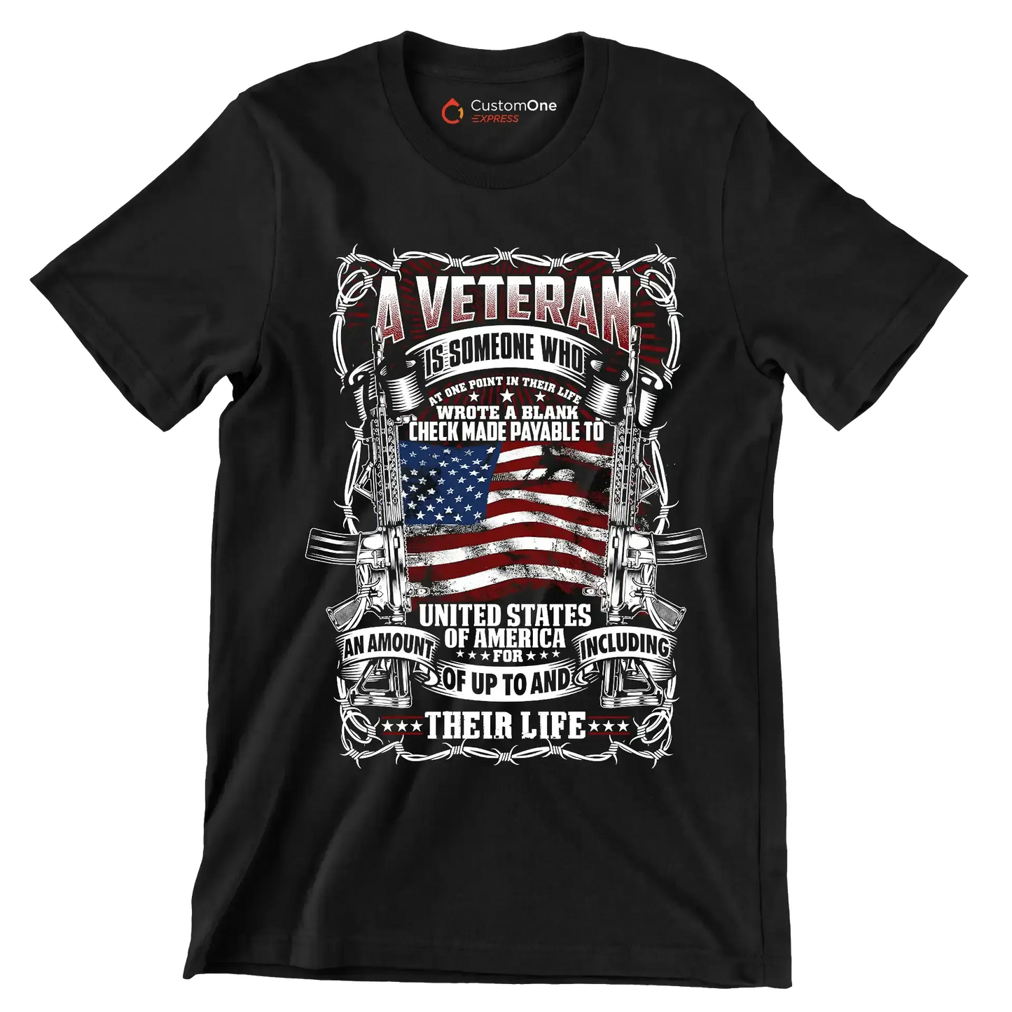 American veteran is someone who wrote a blank check made payable to united states of america for an amount of up to and including their life - Veterans Themed T-Shirt-Black-S-Custom One Express