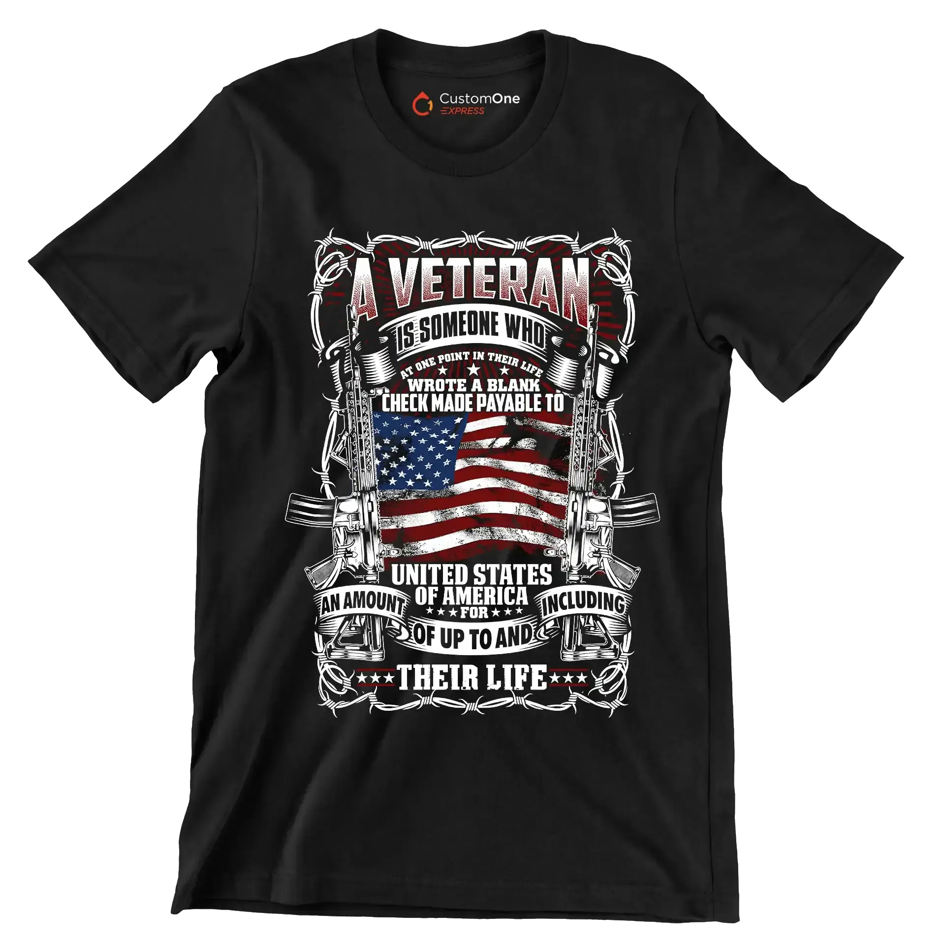 American veteran is someone who wrote a blank check made payable to united states of america for an amount of up to and including their life - Veterans Themed T-Shirt-Black-S-Custom One Express