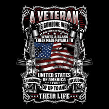 American veteran is someone who wrote a blank check made payable to united states of america for an amount of up to and including their life - Veterans Themed T-Shirt-Black-S-Custom One Express