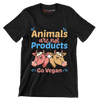 Animals are not products go Vegan - Vegan Themed T-Shirt-Black-S-Custom One Express