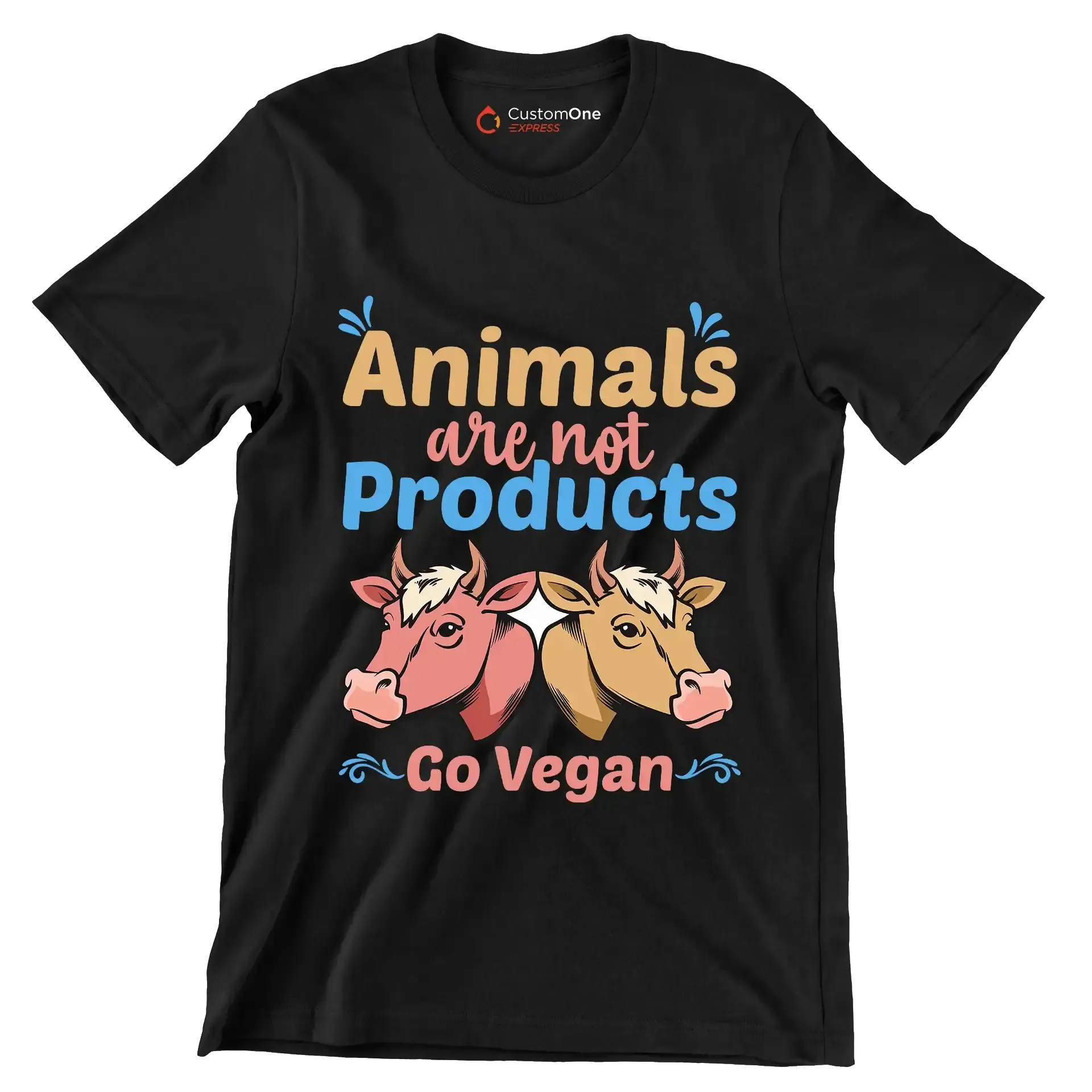 Animals are not products go Vegan - Vegan Themed T-Shirt