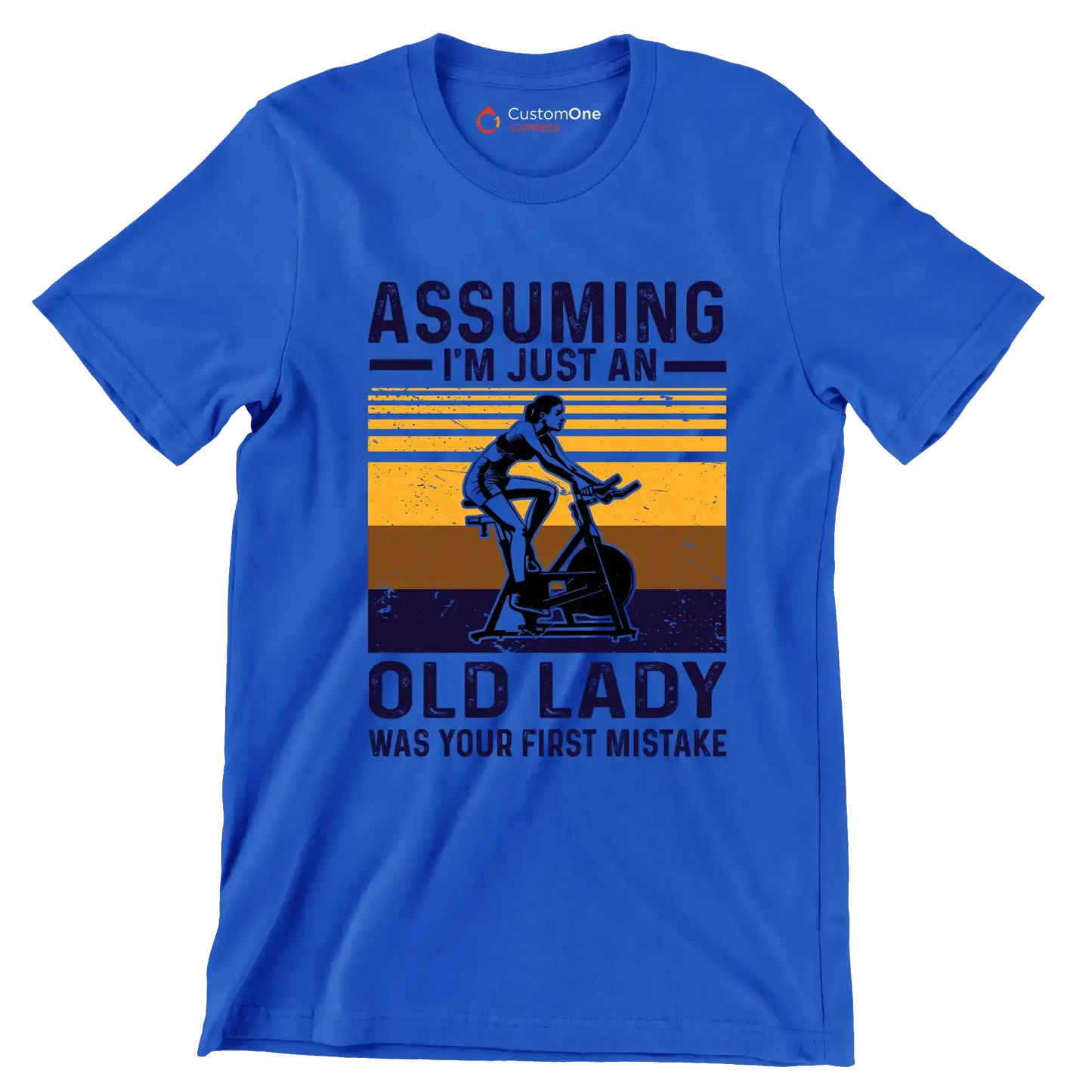 Assuming I'm Just An Old Lady Was Your First Mistake - Gym Themed T-Shirt-Blue-S-Custom One Express