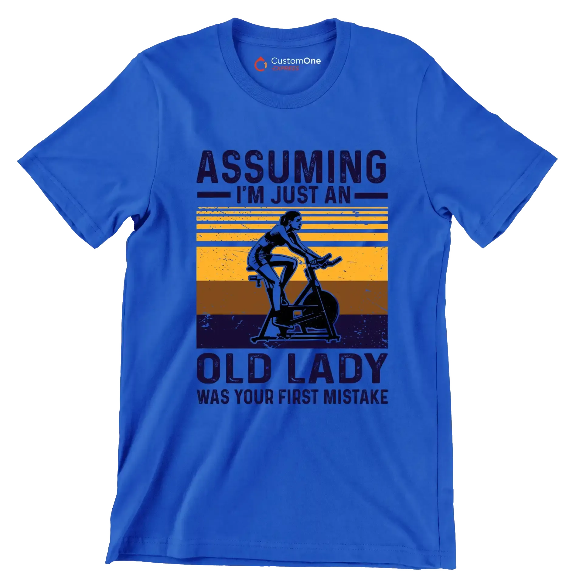 Assuming I'm Just An Old Lady Was Your First Mistake - Gym Themed T-Shirt-Blue-S-Custom One Express