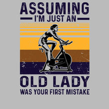 Assuming I'm Just An Old Lady Was Your First Mistake - Gym Themed T-Shirt-Blue-S-Custom One Express