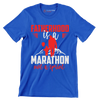 Atherhood is a marathon not a sprint - Father’s Day T-Shirt-Blue-S-Custom One Express