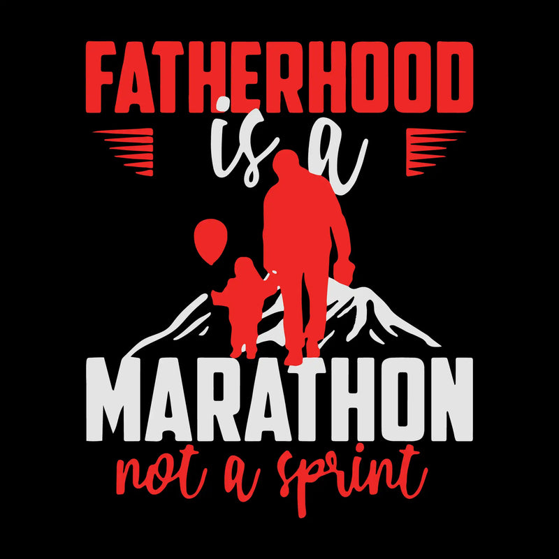 Atherhood is a marathon not a sprint - Father’s Day T-Shirt-Black-S-Custom One Express