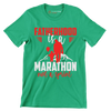 Atherhood is a marathon not a sprint - Father’s Day T-Shirt-Green-S-Custom One Express