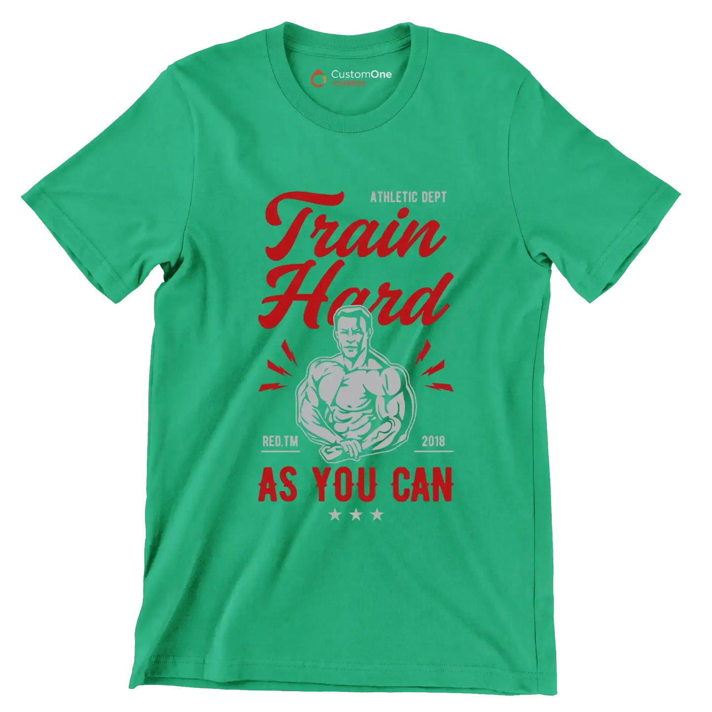 Athletic Dept Train Hard Red. Tm 2018 As You Can - Gym Themed T-Shirt-Green-S-Custom One Express