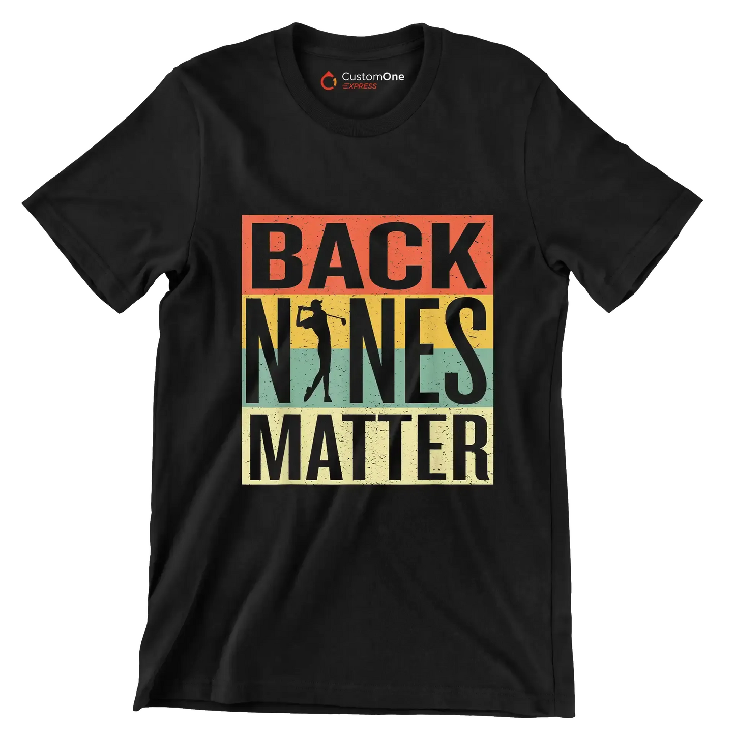 BACK NINES MATTER - Golf Themed T-Shirt-Black-S-Custom One Express